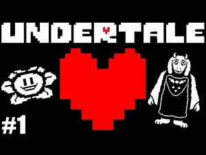 Undertale ~ THE LAND UNDER (1) [Pacifist Run]