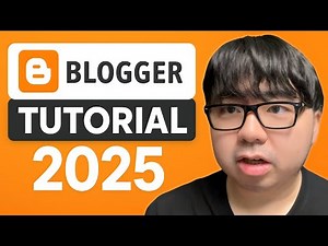 Blogger Tutorial for Beginners 2025 - Step by Step