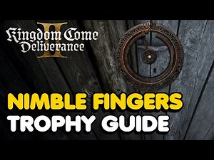 Kingdom Come Deliverance 2 - Nimble Fingers Trophy/Achievement Guide