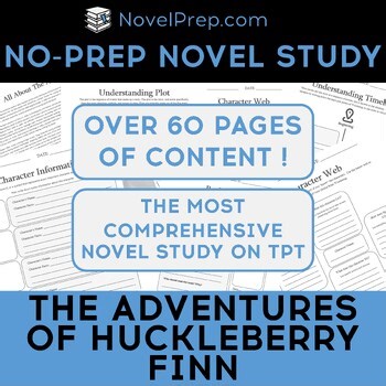 The Adventures of Huckleberry Finn by Mark Twain Novel Study – No Prep!