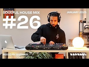SOULFUL HOUSE MIX #26