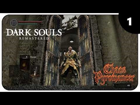 MICROWAVE THE CHAOS PYROMANCER | DARK SOULS REMASTERED | EPISODE 1
