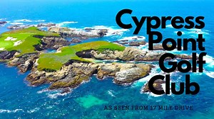 Cypress Point Golf Club - As Seen from 17 Mile Drive! EPIC!