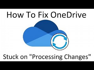 How to Fix OneDrive Stuck on "Processing Changes" (100% WORKS!)