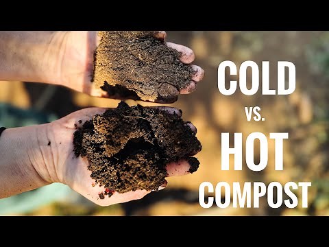 COLD vs HOT COMPOSTING: Not the same process or product / permaculture homesteading