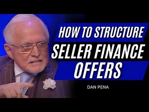 HOW TO BUY BUSINESSES USING SELLER FINANCE - DAN PENA METHOD