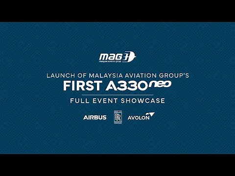 Full Event Showcase: Launch of Malaysia Aviation Group’s First A330neo