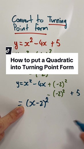 Converting Quadratics to Turning Point Form