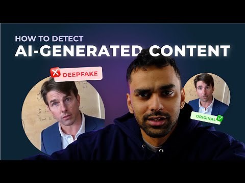 How to Detect AI-Generated Content & Deepfakes in Seconds