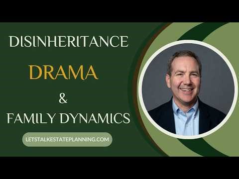 Disinheritance Explained: Facts vs Fiction