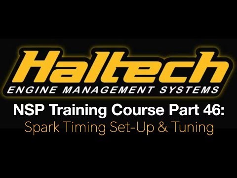 Haltech Elite NSP Training Course Part 46: Spark Timing Set-Up & Tuning | Evans Performance Academy
