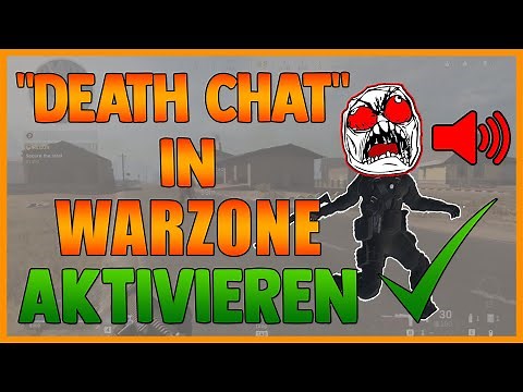 Wie AKTIVERE ich den "DEATH CHAT" in Warzone TUTORIAL (Gegner nachdem Kill RAGEN hören)