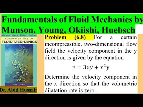 Determine u so that volumetric dilatation rate is 0 |P 6.8|Fundamental of Fluid Mechanics6thEdition