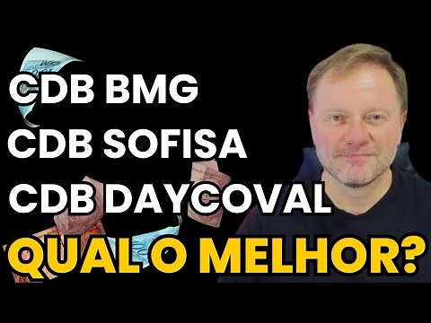 Banco BMG, DAYCOVAL ou SOFISA? Qual o melhor investimento de liquidez diária?