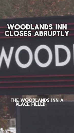 Woodlands Inn closes abruptly
