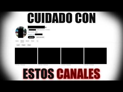 CUIDADO CON ESTOS VIDEOS (No entres a estos canales)