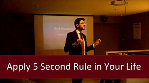 19 reactions | Have you ever heard about 5 second rule? If not then must watch this video The idea is that we must make a decision in the first 5 seconds before our head gets too involved and the moment passes. | SIFE Trainings | Facebook