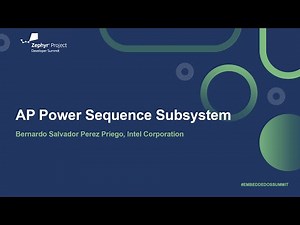 AP Power Sequence Subsystem - Bernardo Salvador Perez Priego, Intel Corporation