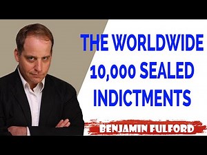 Benjamin Fulford Update — THE WORLDWIDE 10,000 SEALED INDICTMENTS