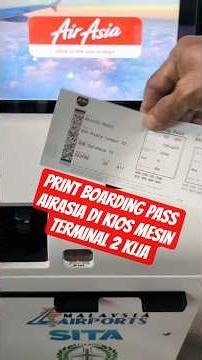 PRINT BOARDING PASS AIRASIA CHECK IN TERMINAL 2 KLIA #airasia #klia2 #checkin