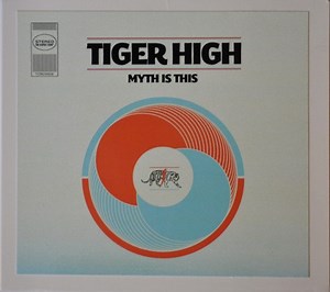 Tiger High - Myth Is This