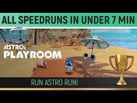 Astro's Playroom - All 8 Speedruns in 05:37 🏆 Run Astro Run! - Trophy Guide