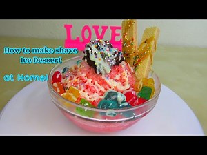 How to make Easy homemade shave Ice dessert , snow cone with syrup.
