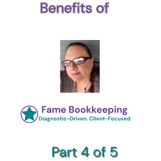 part 4 of Benefits of a bookkeeper #famebookkeeping #smallbiz 🤓 | Fame Bookkeeping, LLC
