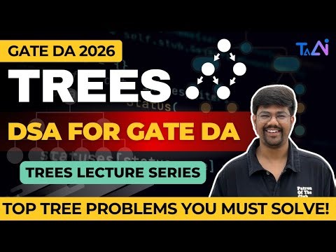 Tree Data Structure | Lecture-3| Hands-on Problems | Manoj Sir - TAAI