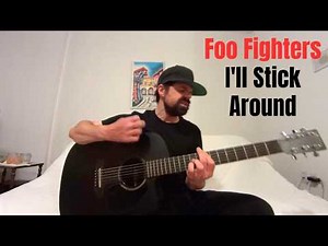 I'll Stick Around - Foo Fighters - Acoustic Cover Joel Goguen
