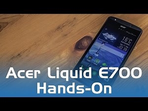 Acer Liquid E700 Trio im Hands-On