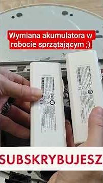 Jak wymienić akumulator w robocie sprzątającym? Wymiana baterii w odkurzaczu Xiaomi Mi Robot 1C ;)