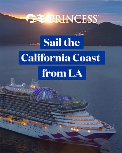 Cruise California’s coast, where history, nature, and flavor meet! | Princess Cruises