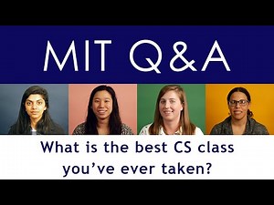 MIT computer scientists on their favorite computer science class