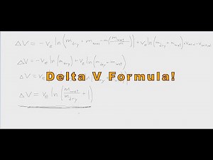 Deriving the Delta V Formula from Scratch! - KSP Math