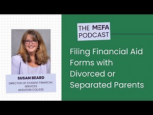 Filing Financial Aid Forms with Divorced or Separated Parents