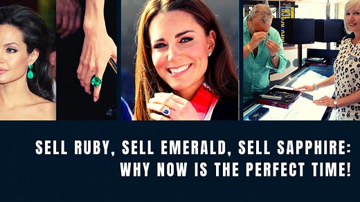 Sell ruby, sell emerald, sell sapphire: Why now is the perfect time!