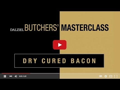 Dalziel Butchers Masterclass - Dry Cured Bacon