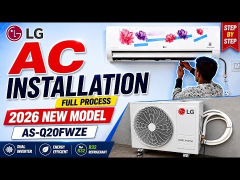LG AC Installation 2026 New Model AS-Q20FWZE | Full Installation Process Step By Step | lg ac setup