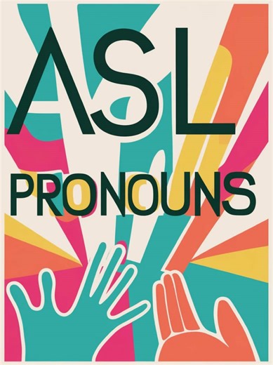 Understanding ASL Pronouns: A Beginner's Guide