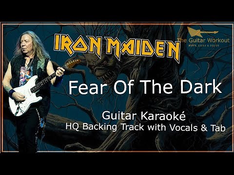 Iron Maiden - Fear Of The Dark (HQ Backing Track with vocals & tab | Guitar Karaoke)