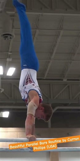 Beautiful Parallel Bars Routine by Curran Phillips (USA)
