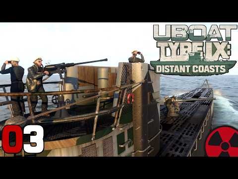 UBOAT - Type IX: Distant Coasts | #03: Jagd nach dem Prototypen! 🧭 Gameplay Deutsch