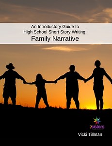 Short Story 1: Introductory Guide to High School Short Story Writing: Family Narrative