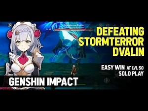 Tips on How to Easily Defeat Stormterror Dvalin. PS: After searching, there doesn't seem to be any guides about it, so I'm sharing one.