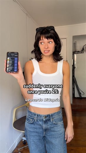 everyone once you’re 25: