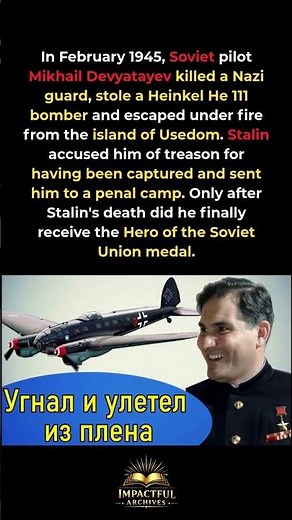 He escaped a Nazi camp in a stolen bomber — Stalin sent him to prison #WWII #History