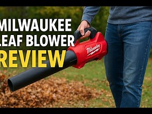 Milwaukee M18 Leaf Blower Review