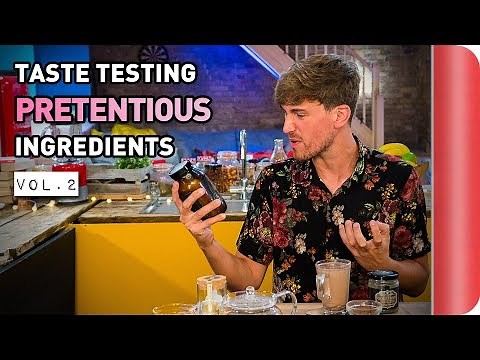 Chefs Vs Normals Taste Testing Pretentious Ingredients Vol. 2 | Sorted Food