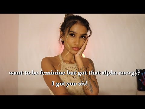 how to be an alpha woman but still remain feminine